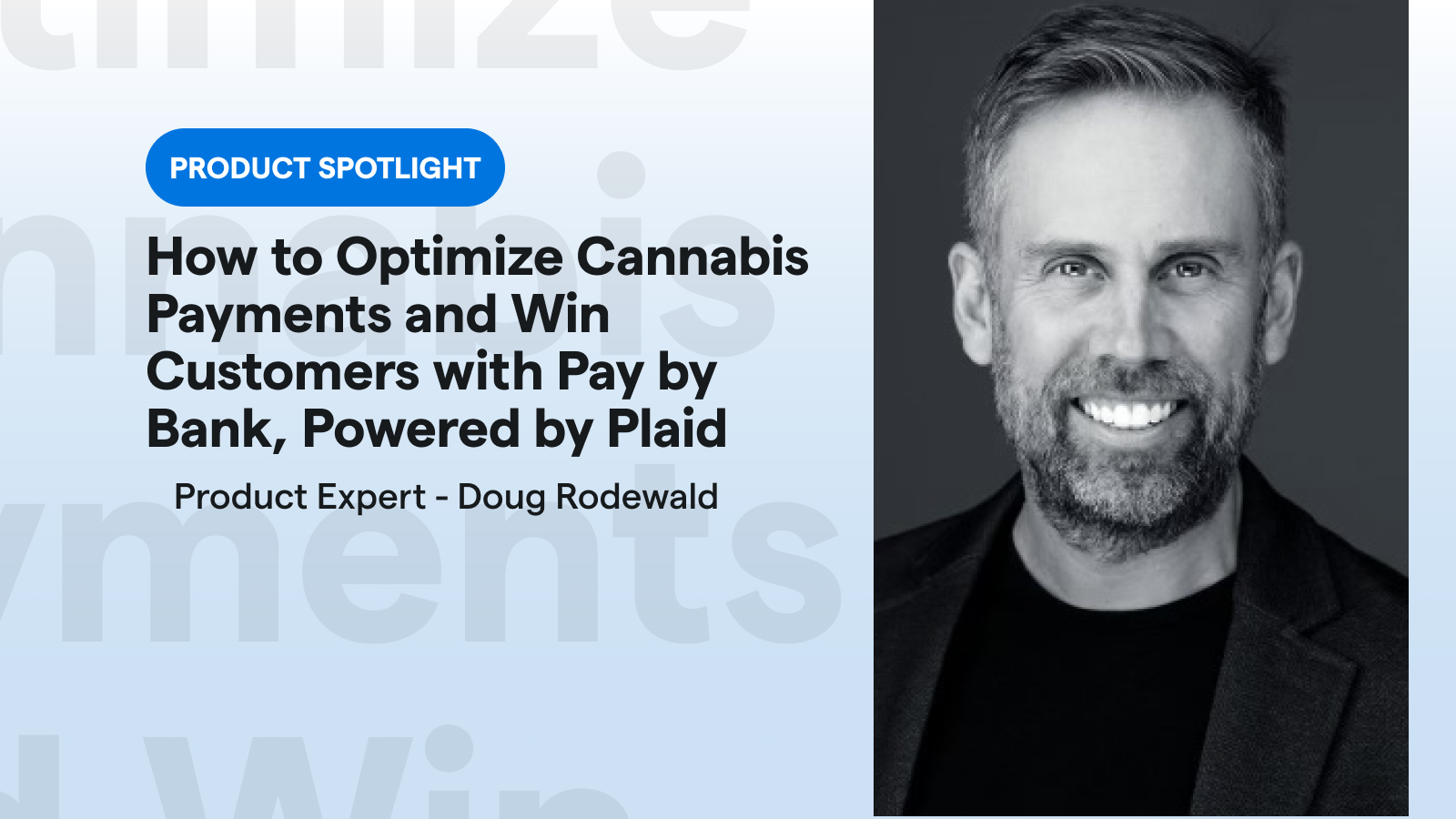 How to Optimize Cannabis Payments and Win Customers with Pay by Bank, Powered by Plaid